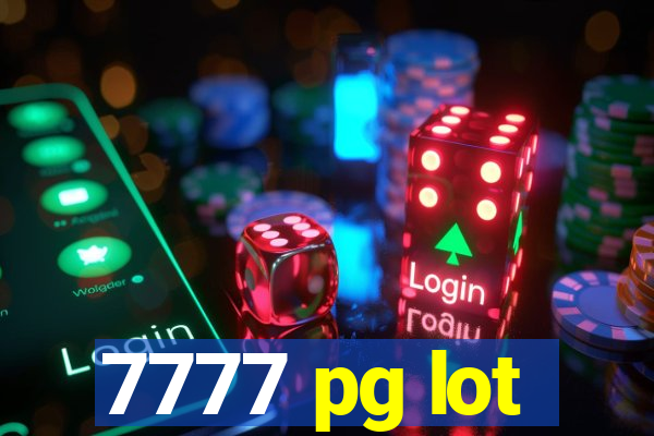 7777 pg lot